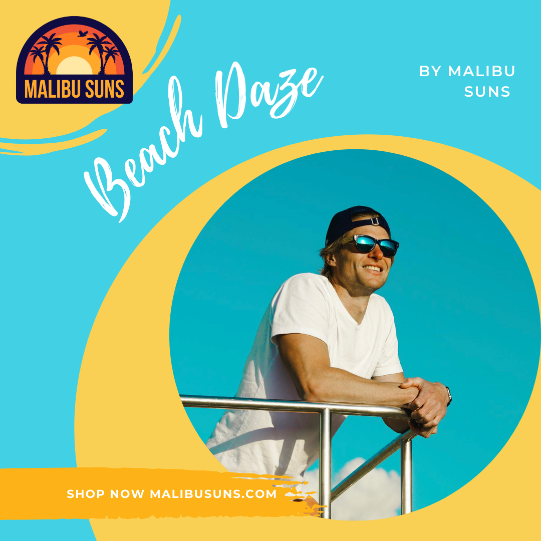 Malibu Suns® BeachDaze
